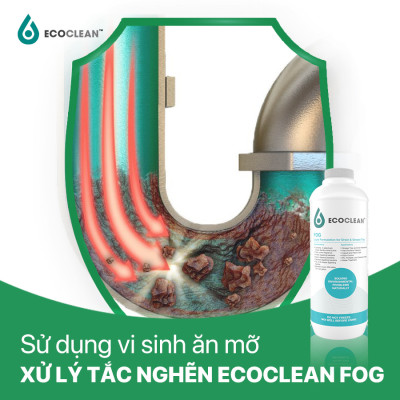 Vi Sinh Xử Lý Dầu Mỡ, Khử Mùi - EcoClean FOG - Chai 1Lít - Chính Hãng Từ USA