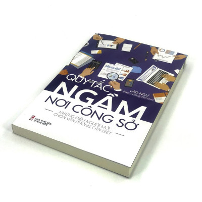 Sách- Quy Tắc Ngầm Nơi Công Sở - Những Điều Người Mới Chốn Văn Phòng Cần Biết (ML)