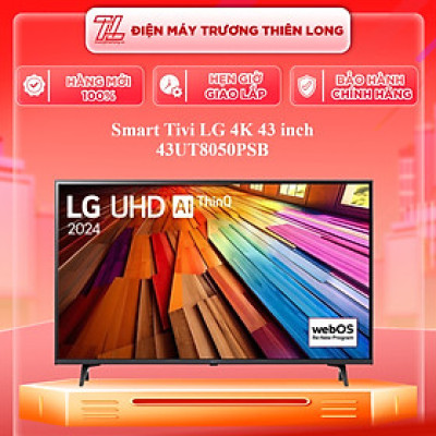 Smart Tivi LG 4K 43 inch 43UT8050PSB Mới 2024 - Hàng chính hãng - Giao HCM và 1 số tỉnh thành