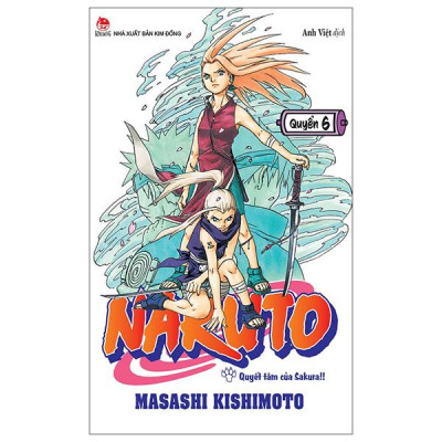 Sách - Naruto - Tập 6 - Quyết Tâm Của Sakura!! (Tái Bản 2025)