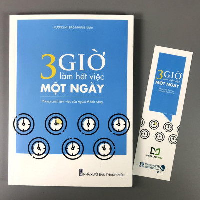 Sách: 3 Giờ Làm Hết Việc Một Ngày - Phong Cách Làm Việc Của Người Thành Công