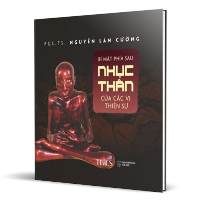 Bí Mật Phía Sau Nhục Thân Của Các Vị Thiền Sư