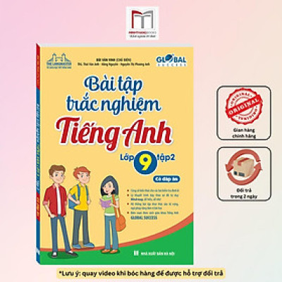 Sách - Global Success - Bài Tập Trắc Nghiệm Tiếng Anh Lớp 9 - Có Đáp Án - Tập 2 - Minh Thắng