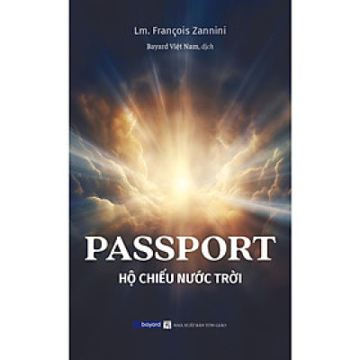 Sách - Hộ Chiếu Nước Trời - Bayard Việt Nam