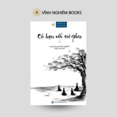 Sách - Có hẹn với sư phụ 2 - Hòa thượng Thánh Nghiêm - Vĩnh nghiêm Books