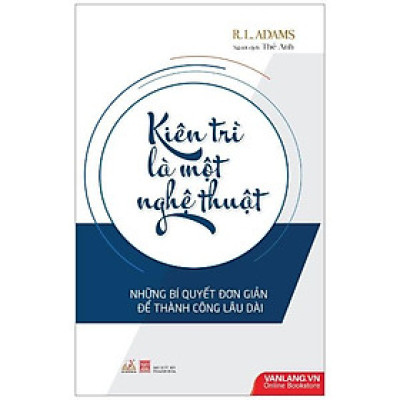 Kiên Trì là Một Nghệ Thuật