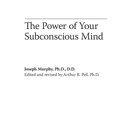The Power of Your Subconscious Mind