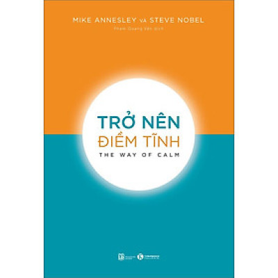 Cuốn sách: Trở nên điềm tĩnh