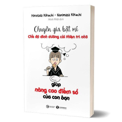 Sách - Chuyên Gia Bật Mí: Chế Độ Dinh Dưỡng Cải Thiện Trí Nhớ Giúp Nâng Cao Điểm Số Của Con Bạn - Thái Hà Books