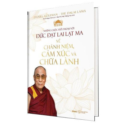 Sách - Những Cuộc Trò Chuyện Với Đức Đạt Lai Lạt Ma Về Chánh Niệm Cảm Xúc Chữa Lành - Chính Thông