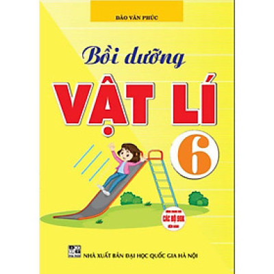 Sách - Bồi dưỡng vật lí 6 (dùng chung cho các bộ sgh hiện hành) (HA-MK)